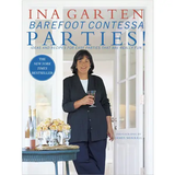 Barefoot Contessa Parties! Cookbook