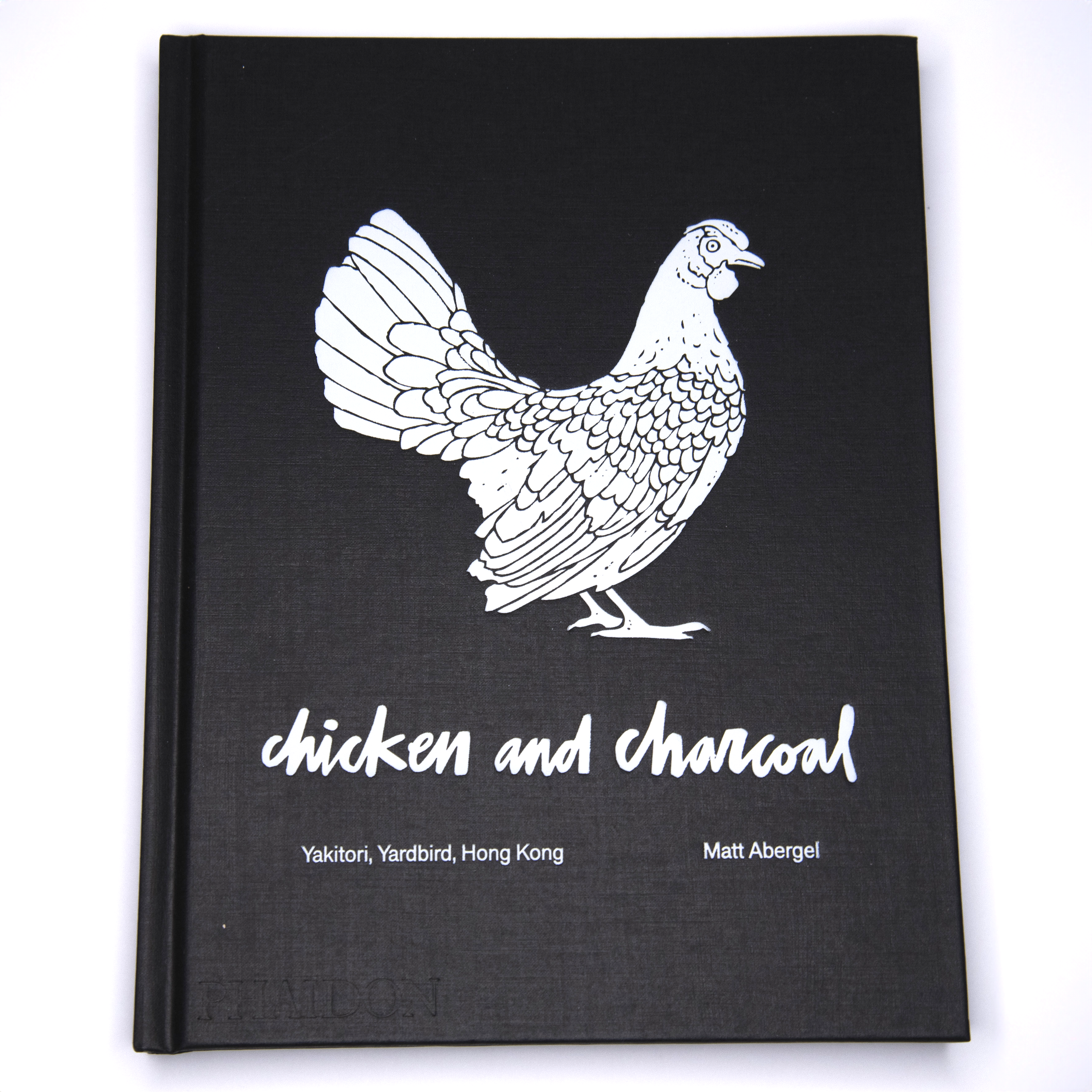 Chicken And Charcoal Yakitori Cookbook
